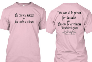 Sheriff Grady Judd~You can be a suspect or You can  be a witness Tshirt Free Shipping