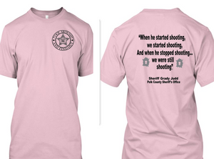 Polk County Sheriff Grady Judd Comment Tshirt; Free Shipping