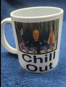 Sheriff Grady Judd 11oz Coffee Mug~Chill Out~  Free Shipping