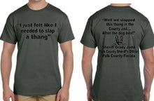 We Just Slapped This Thing In The County Jail Comment ~ Tshirt  Feb 2024  Free Shipping