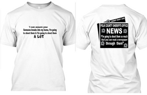 Polk County Sheriff Grady Judd Newspaper Comment T-Shirt