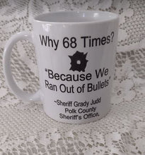 Polk County Sheriff's Office, Sheriff's famous quote Coffee Cup Free Shipping